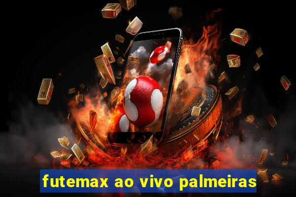 futemax ao vivo palmeiras